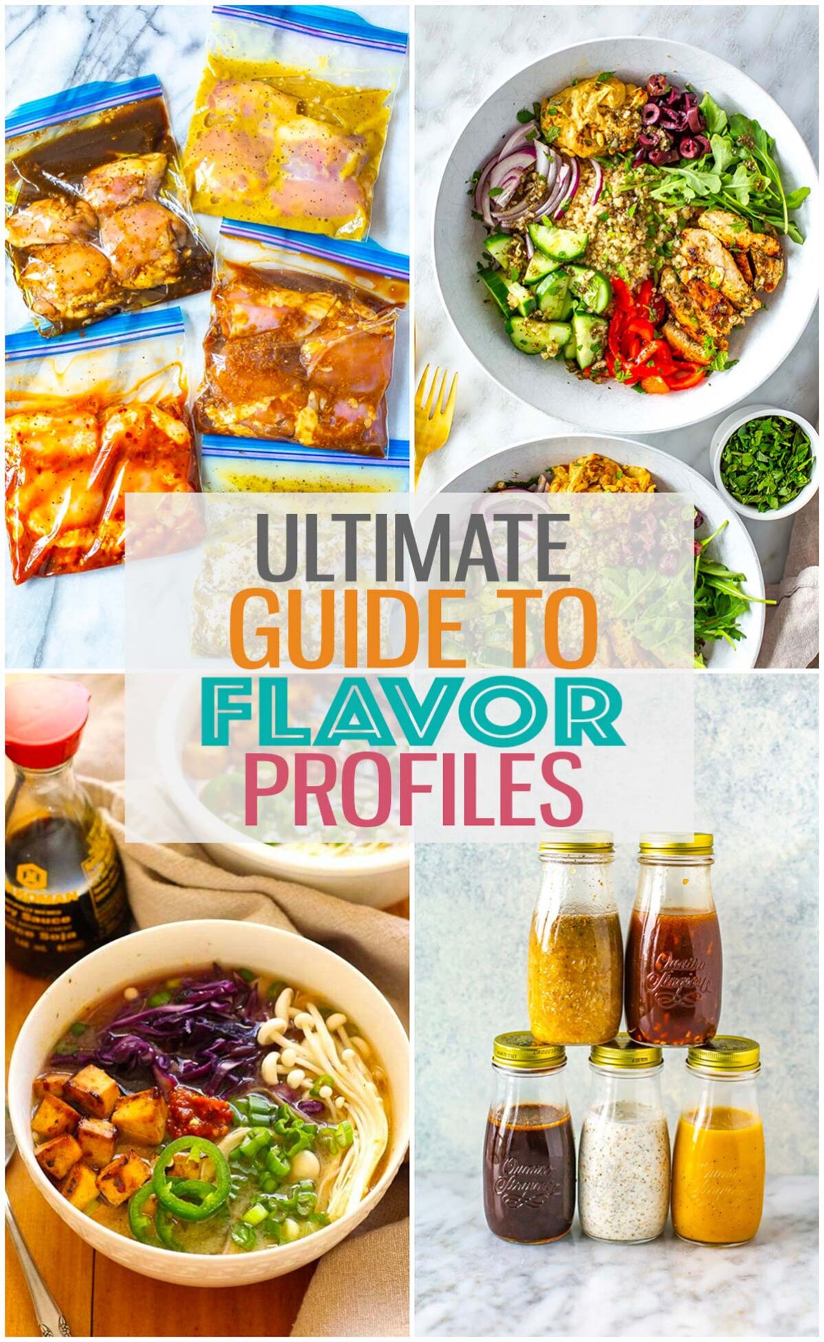 A collage with marinades, bowls and dressings with the text "Ultimate Guide to Flavor Profiles" layered over top.