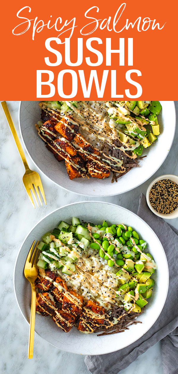 These easy salmon sushi bowls are so delicious and packed with veggies like edamame and cucumber! Serve with homemade spicy mayo.  #spicysalmon #sushibowl