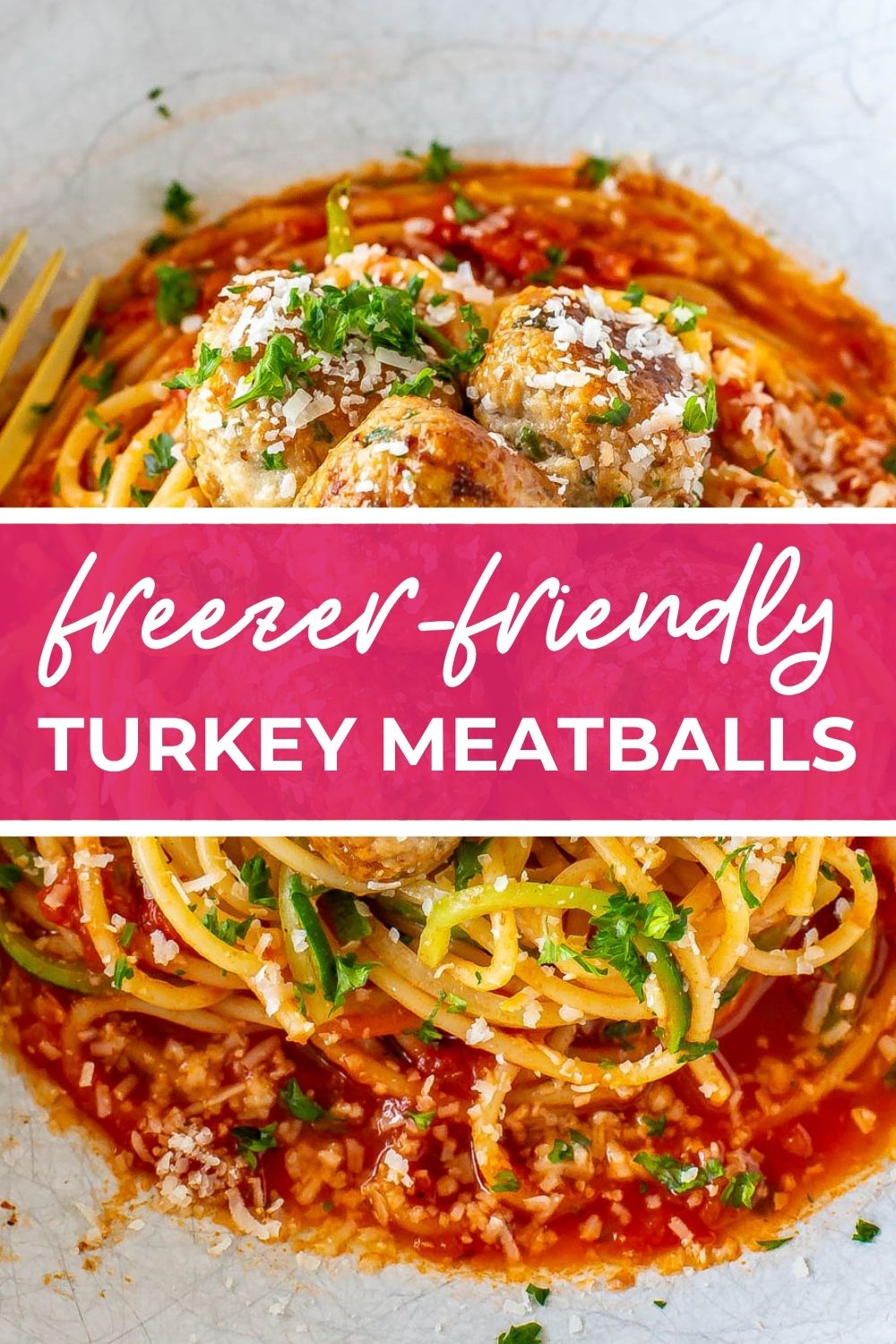Turkey meatballs served over pasta, with text that says 'Freezer-Friendly Turkey Meatballs'.
