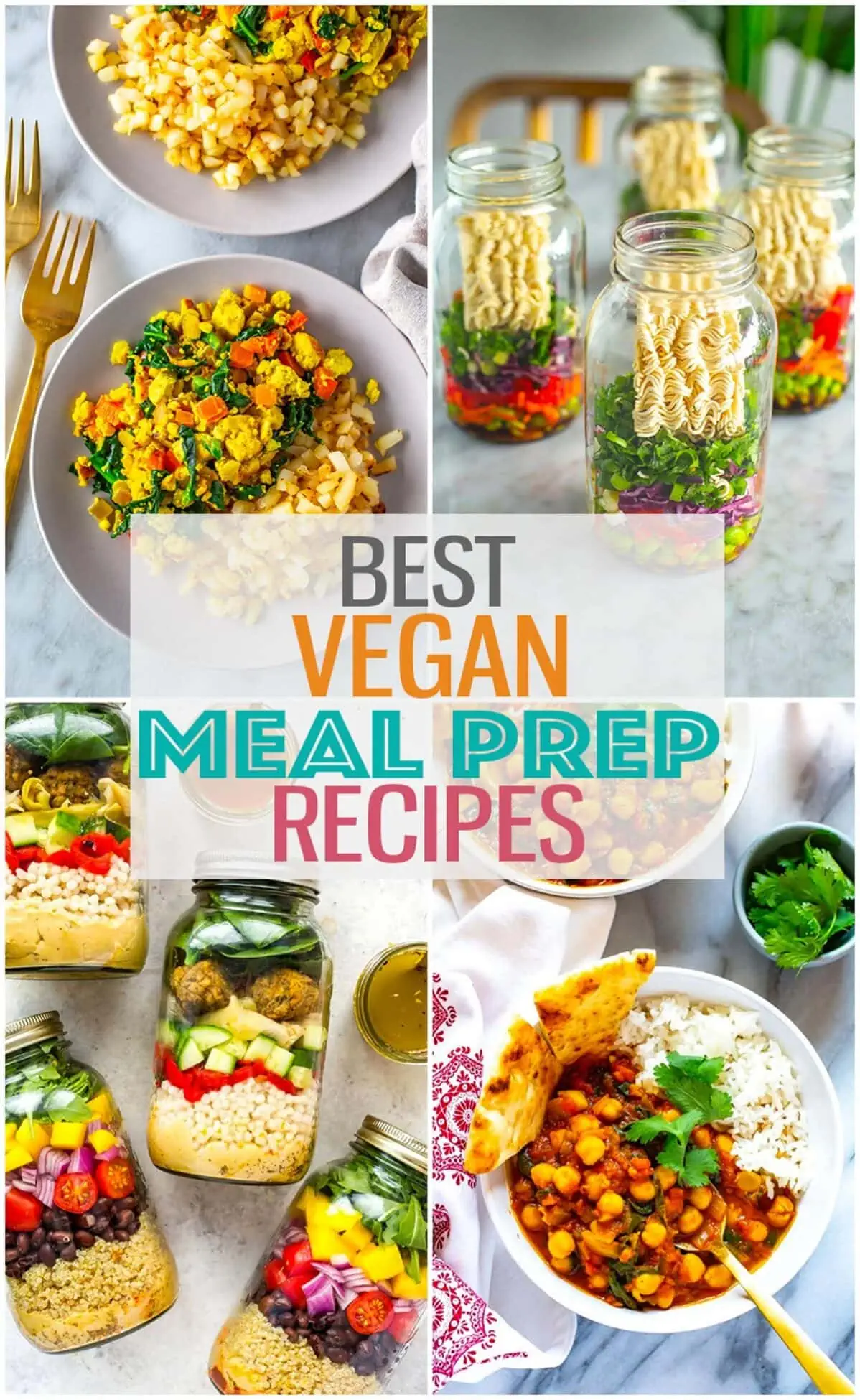 A collage of 4 different vegan meal prep ideas with the text "Best Vegan Meal Prep Recipes" layered over top.