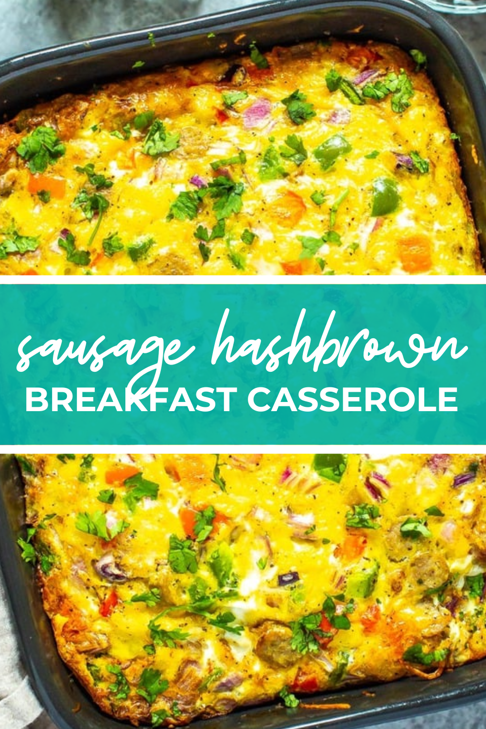 Overhead shot of plated dish with green banner in the middle - reading "sausage hashbrown breakfast casserole"