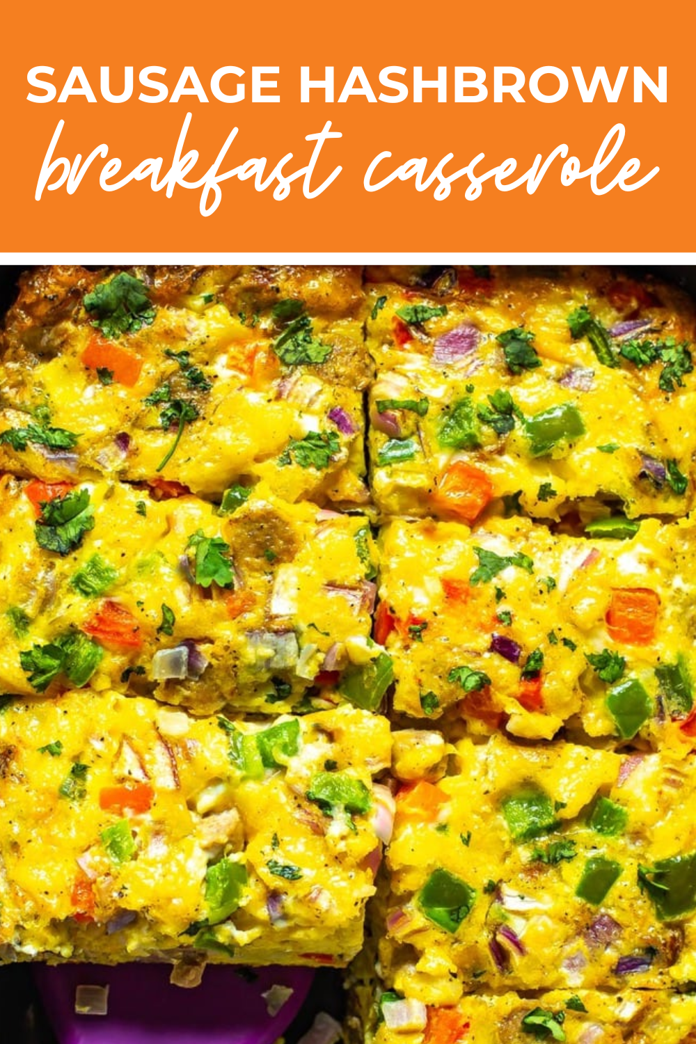 Overhead shot of plated dish with orarnge banner on the top - reading "sausage hashbrown breakfast casserole"