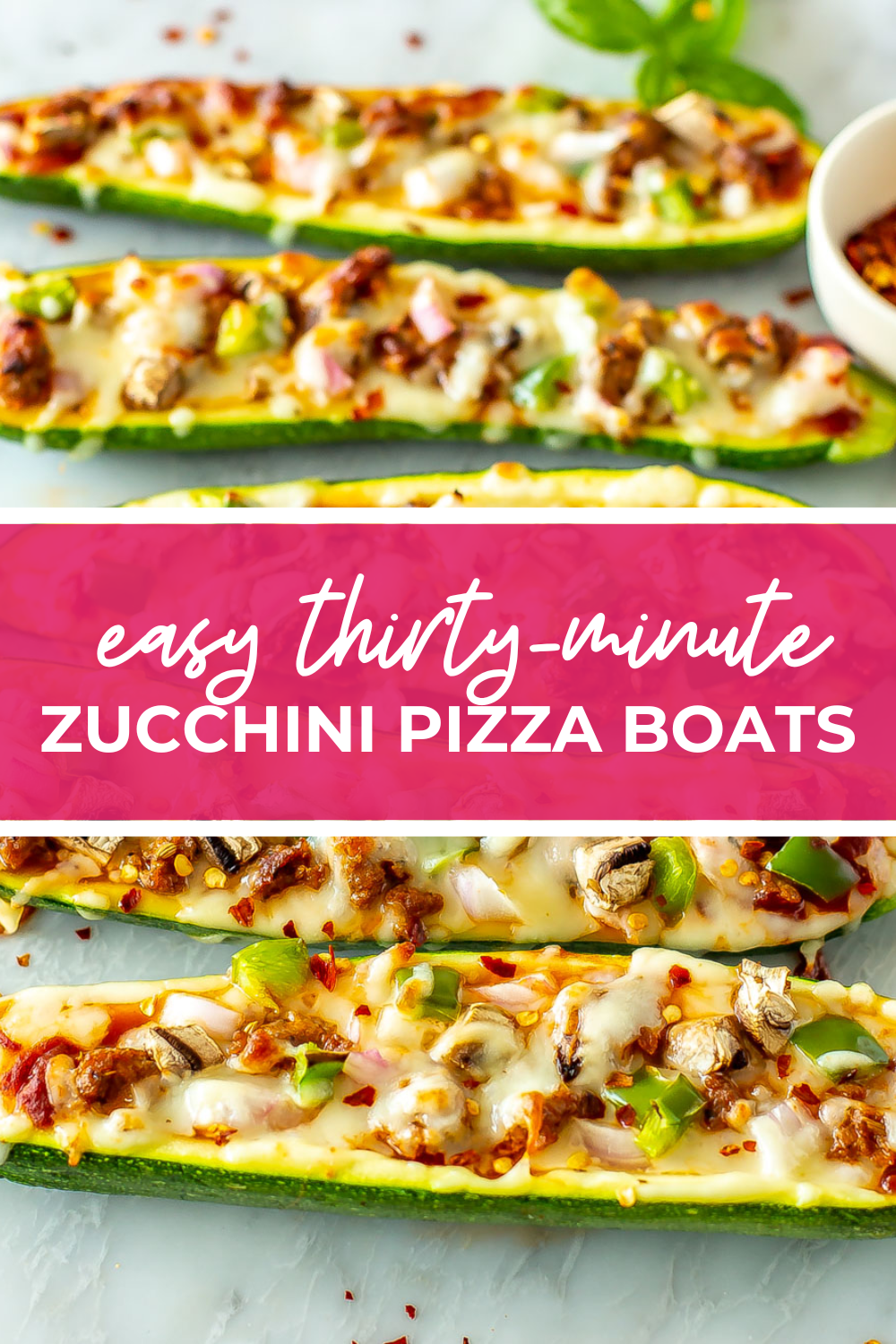 Overhead shot of plated dish with pink banner in the middle - reading "easy thirty-minute zucchini pizza boats"