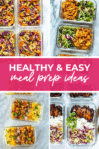 A collage of 4 meal prep recipes with the text "Healthy & Easy Meal Prep Ideas" on top.