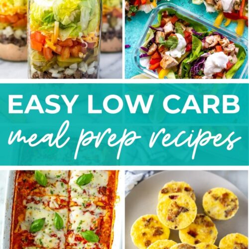 Collage of 4 meal prep recipes, with text that says 'Easy Low Carb Meal Prep Recipes'