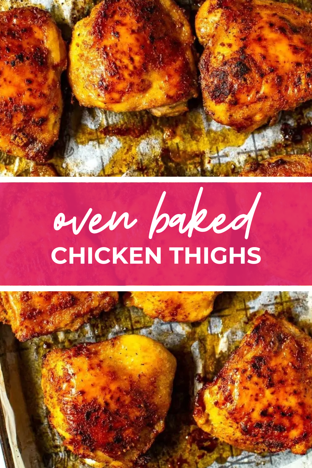 Several baked chicken thighs with the text "Oven Baked Chicken Thighs" on top.
