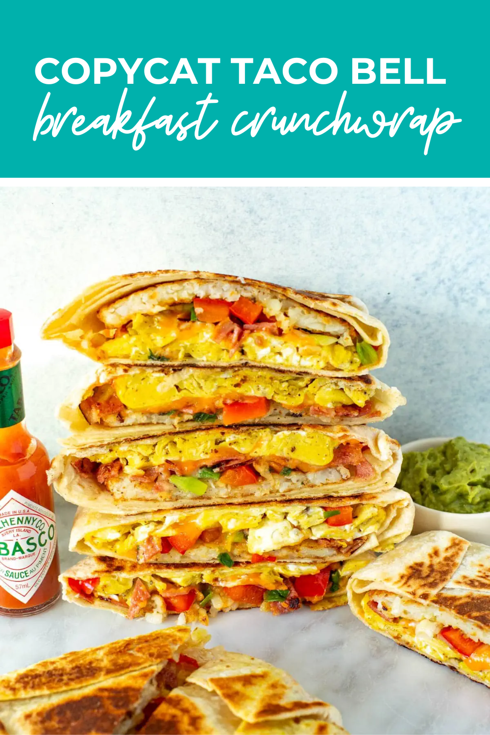 Overhead shot of plated dish with green banner on the top - reading "copycat taco bell breakfast crunchwrap"