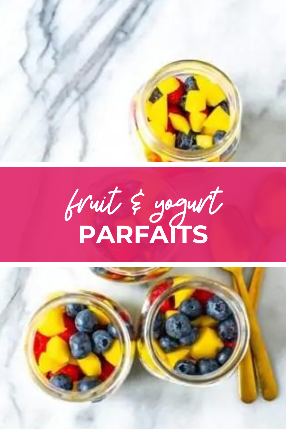 overhead shot of plated dish with pink banner in the middle - reading "fruit & yogurt parfaits"