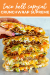 Overhead shot of plated dish with orange banner on the top- reading "taco bell copycat crunchwrap supreme"