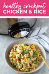 Overhead shot of plated dish with pink banner on the top- reading "healthy crockpot chicken & rice"