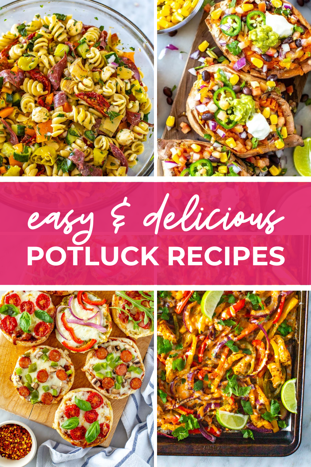 A collage of potluck recipes with the text "Easy & Delicious Potluck Recipes" overtop.