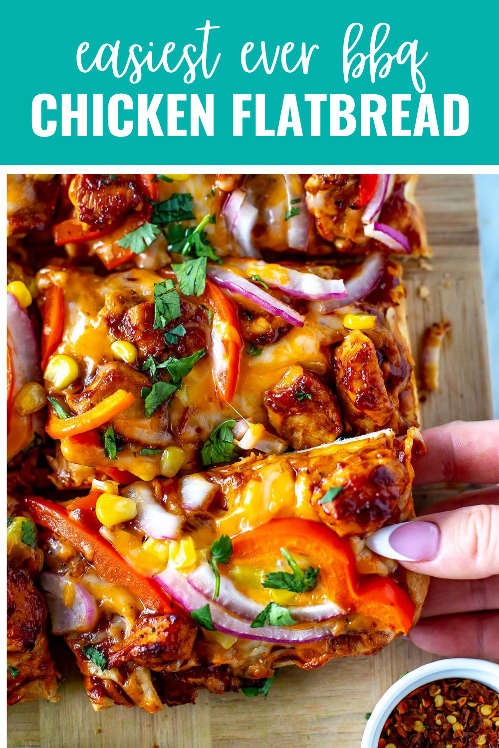 Easy BBQ Chicken Flatbread - The Girl on Bloor