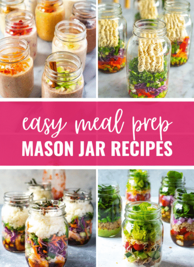 Collage of four mason jar recipes, with text that says 'Easy Meal Prep Mason Jar Recipes'