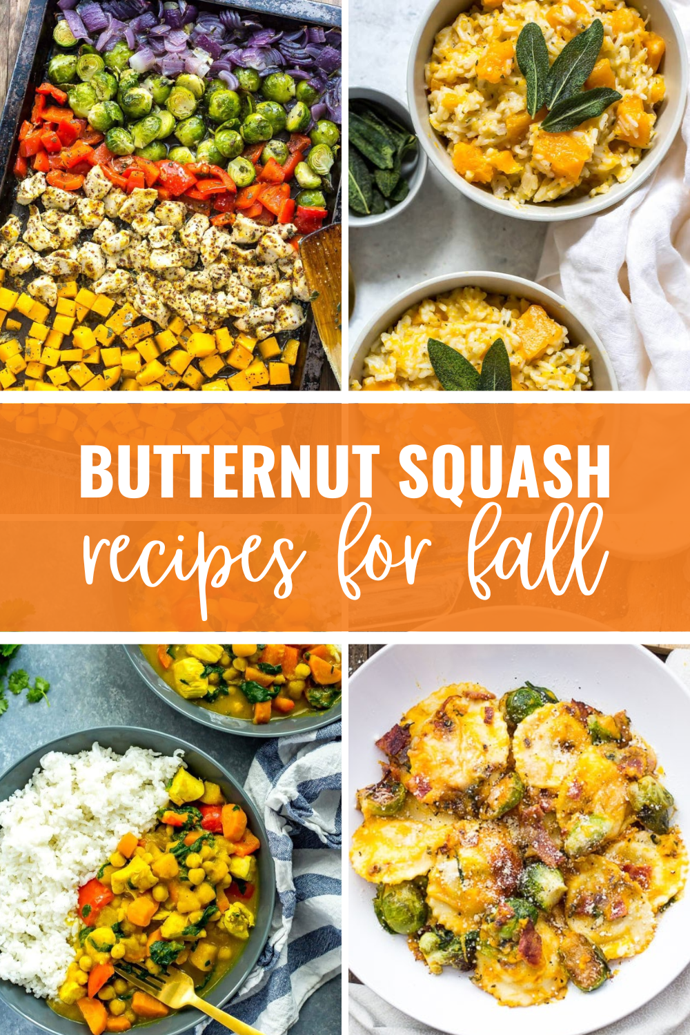 Collage of four butternut squash recipes, with text that says 'Butternut Squash Recipes for Fall'