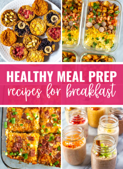 Collage of meal prep breakfasts with title banner "healthy meal prep recipes for breakfast"