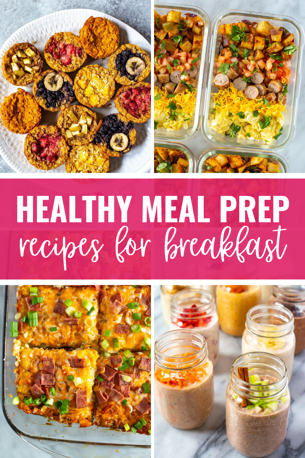 Collage of meal prep breakfasts with title banner "healthy meal prep recipes for breakfast"