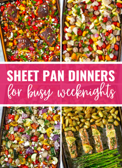 Collage of 4 sheet pan dinners with title block "sheet pan dinners for busy weeknights"