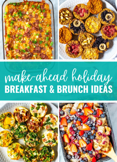 Collage of 4 breakfast recipes with title banner "make-ahead holiday breakfast & brunch ideas"