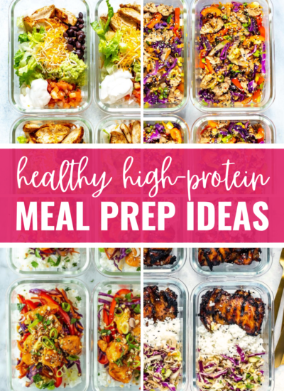 A collage of 4 different meal prep recipes with the text "Healthy High-Protein Meal Prep Ideas" on top.