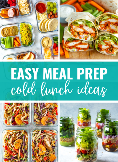 Collage with four cold meal prep recipes and text that says 'Easy Meal Prep Cold Lunch Ideas'