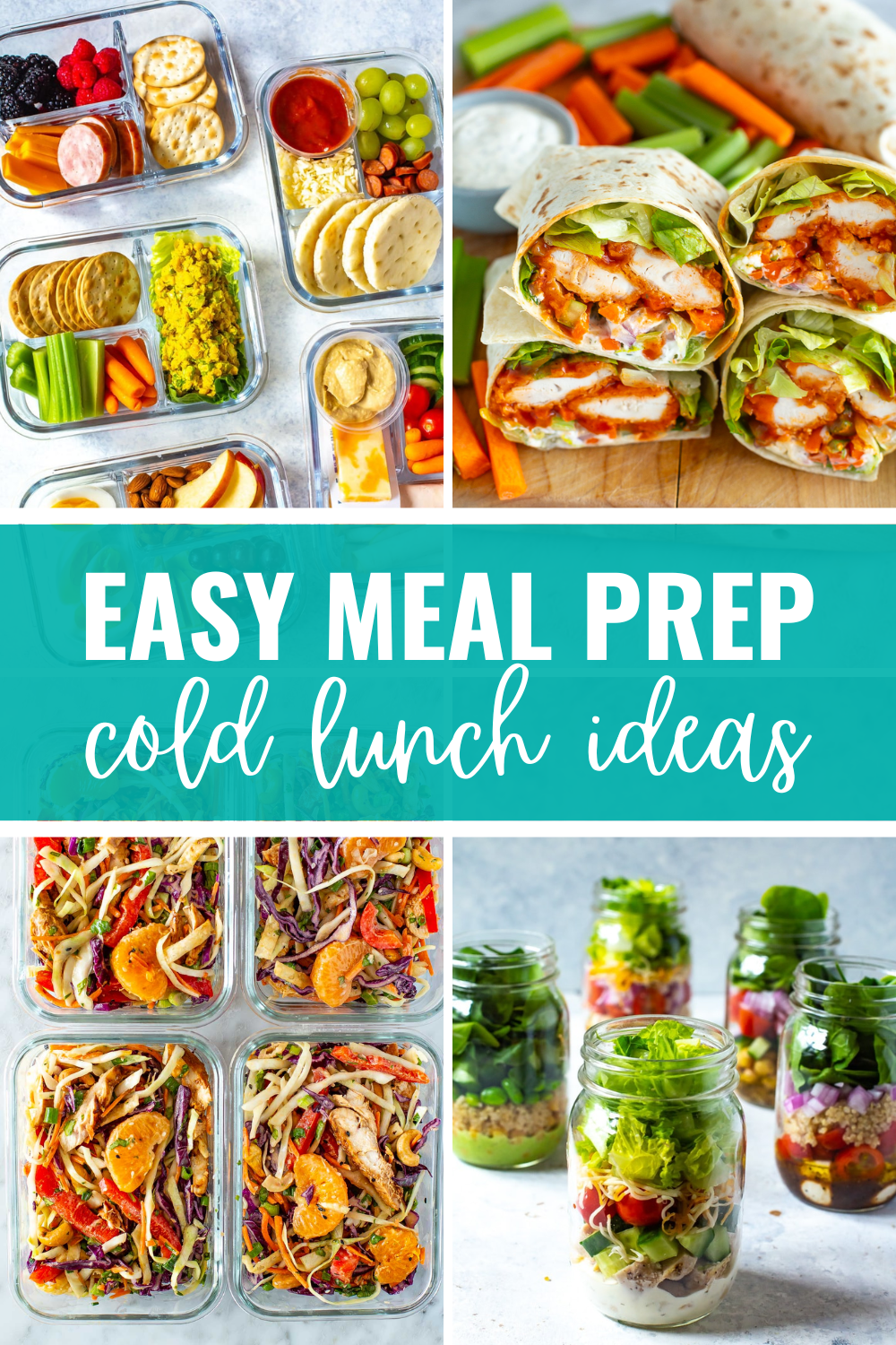 Collage with four cold meal prep recipes and text that says 'Easy Meal Prep Cold Lunch Ideas'