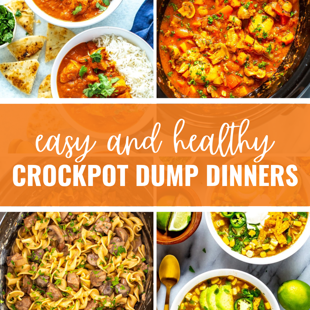 Collage of 4 crockpot dinners with title banner "easy and healthy crockpot dump dinners"